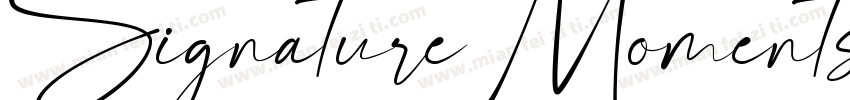 Signature Moments字体转换